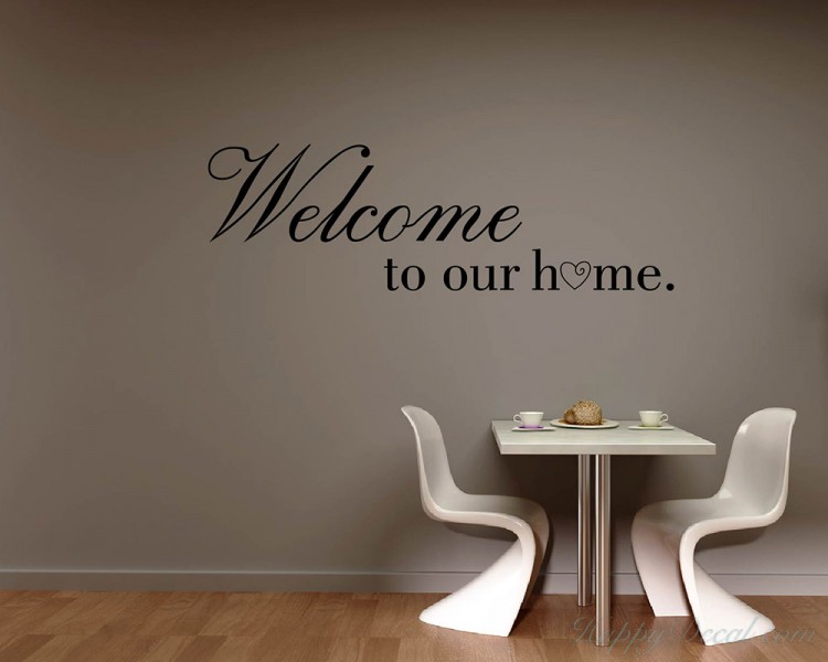 Welcome to our home wall sticker quote vinyl wall art home decoration 